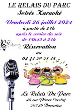 le relais du parc  soirée karaoké vendredi 26 juillet